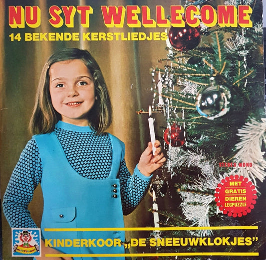 Kinderkoor De Sneeuwklokjes - Nu Syt Wellecome (LP) 40822 Vinyl LP VINYLSINGELS.NL