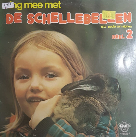 Schellebellen - Zing Mee Met De Schellebellen Deel * (LP) Vinyl LP Vinyl Very Good (VG) <br> Hoes Good Plus (G+)