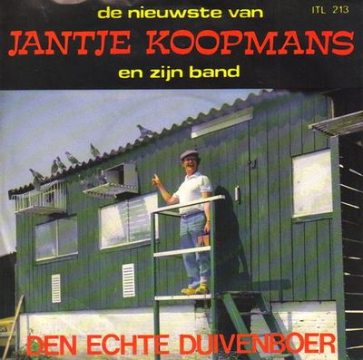 Jantje Koopmans En Zijn Band - Den Echte Duivenboer
