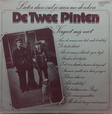 Twee Pinten - Later Dan Zul Je Aan Me Denken (LP)