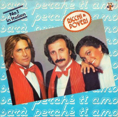 Ricchi E Poveri - Sarà Perché Ti Amo Vinyl Singles Media VG+ / Sleeve G+