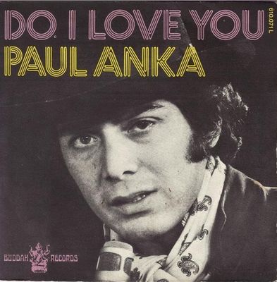 Paul Anka - Do I Love You