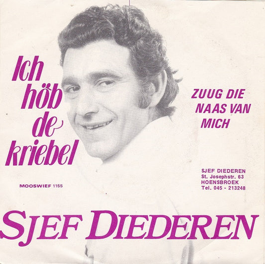 Sjef Diederen - Ich Höb De Kriebel