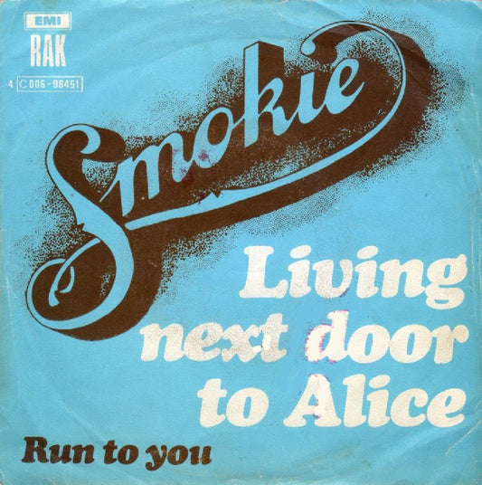 Smokie - Living Next Door To Alice
