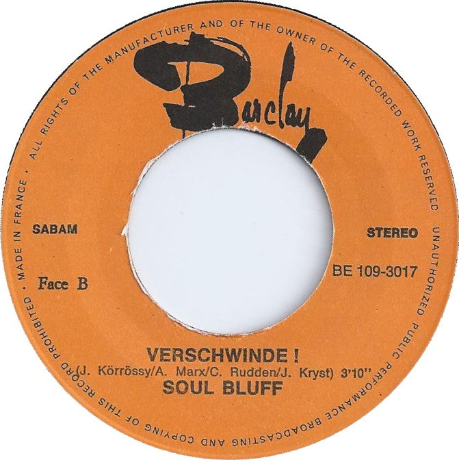 Soul Bluff - Baby Stop Vinyl Singles Media VG+ / Sleeve Generic