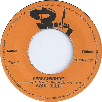 Soul Bluff - Baby Stop Vinyl Singles Media VG+ / Sleeve Generic