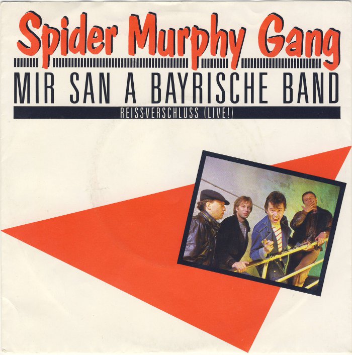 Spider Murphy Gang - Mir San A Bayrische Band