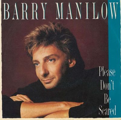 Barry Manilow - Please Don't Be Scared Vinyl Singles Vinyl Zeer Goed / Hoesje Goed "VINYLSINGLES.NL"