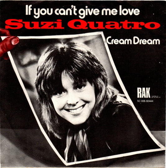 Suzi Quatro - If You Can't Give Me Love Vinyl Singles