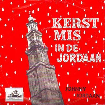 Johnny Jordaan - Kerstmis In De Jordaan Vinyl Singles Vinyl Zeer Goed / Hoesje Goed "VINYLSINGLES.NL"