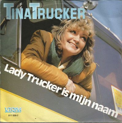 Tina Trucker - Lady Trucker Is Mijn Naam