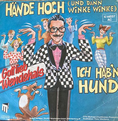 Gottlieb Wendehals - Hände Hoch (Und Dann Winke Winke)