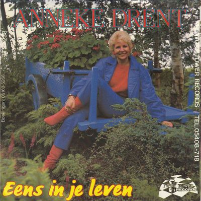 Anneke Drent - Eens In Je Leven