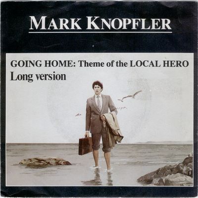 Mark Knopfler - Going Home: Theme Of The Local Hero (Long Version) Vinyl Singles