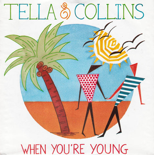 Tella & Collins - When You're Young