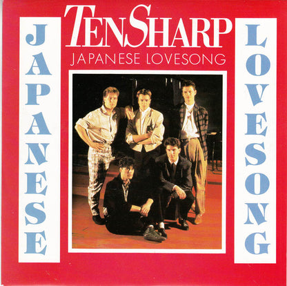 Ten Sharp - Japanese Lovesong