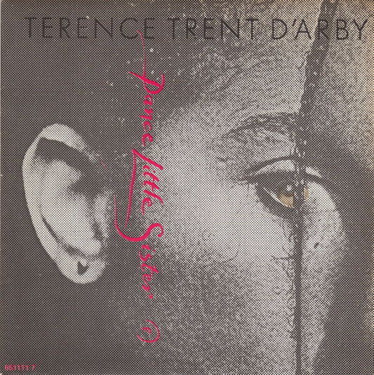 Terence Trent D'Arby - Dance Little Sister Vinyl Singles