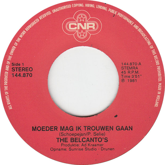 Belcanto's - Moeder Mag Ik Trouwen Gaan