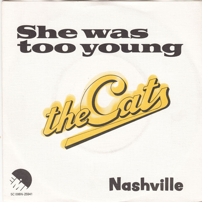 Cats - She Was Too Young Vinyl Singles Vinyl Very Good (VG) <br> Hoes Good Plus (G+)