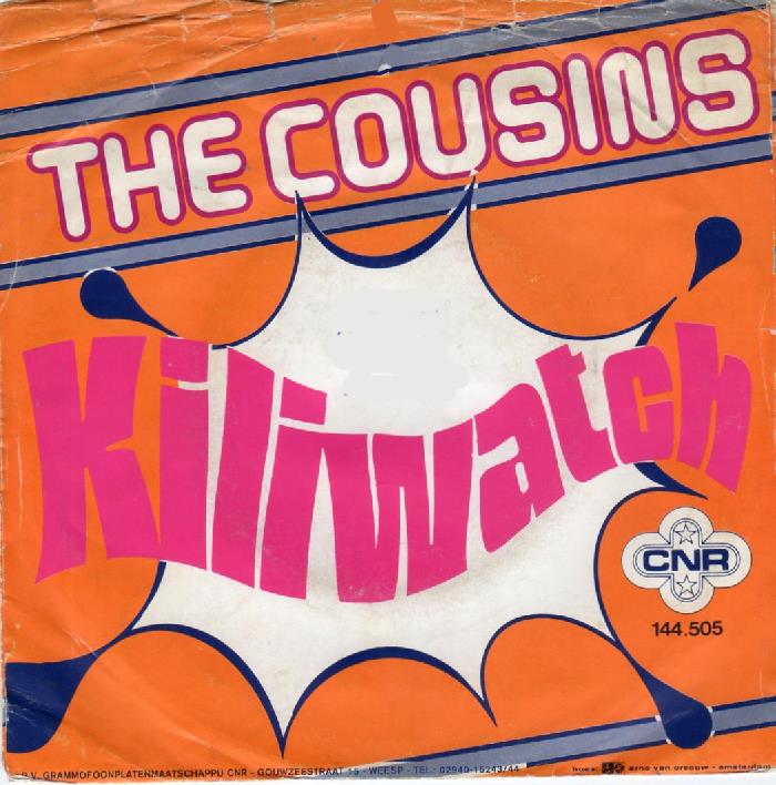 Cousins - Kiliwatch Vinyl Singles Goede Staat