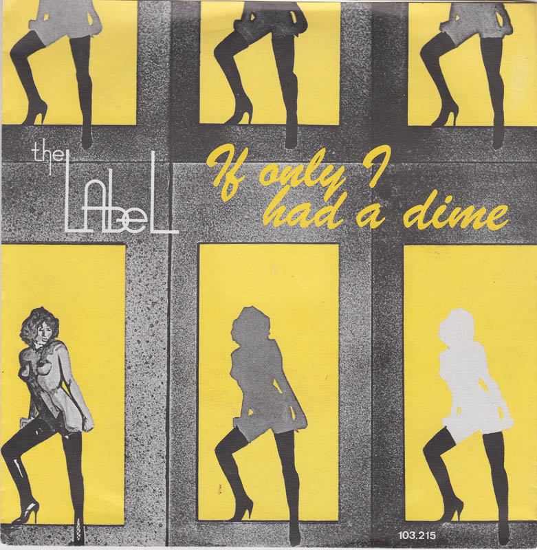 Label - If Only I Had A Dime Vinyl Singles Media: VG <br>Hoes: G+