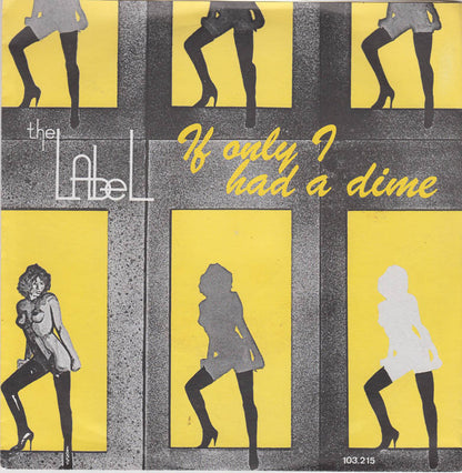 Label - If Only I Had A Dime Vinyl Singles Media: VG <br>Hoes: G+