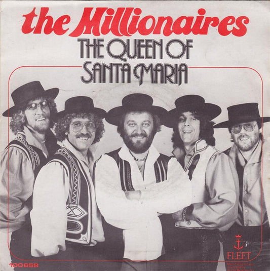 Millionaires - The Queen Of Santa Maria