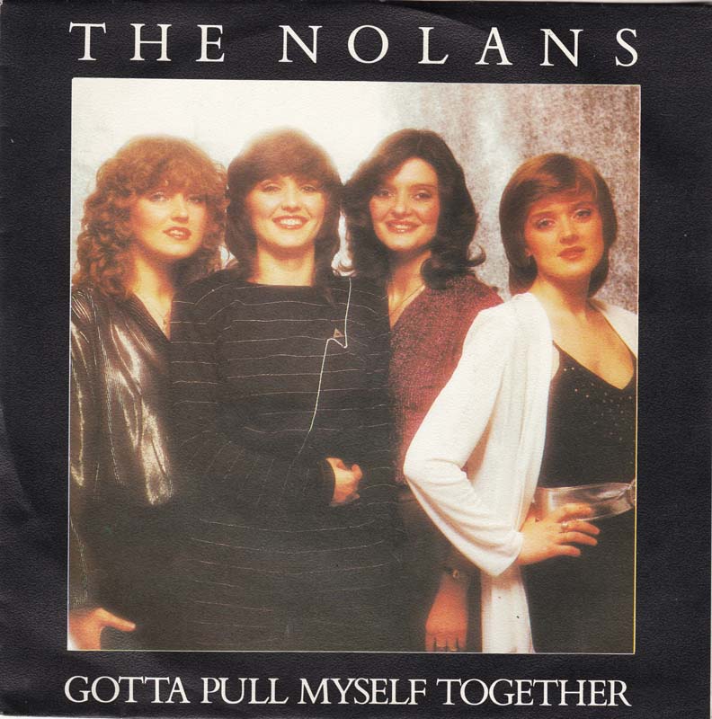Nolans - Gotta Pull Myself Together