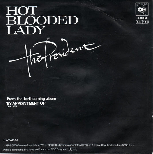 President - Hot Blooded Lady