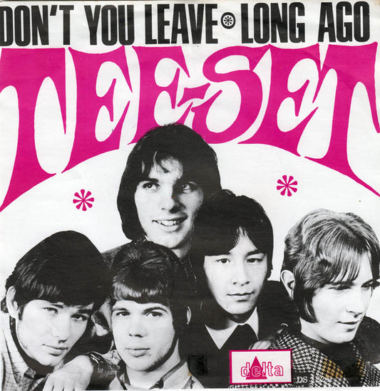Tee-Set - Don't You Leave