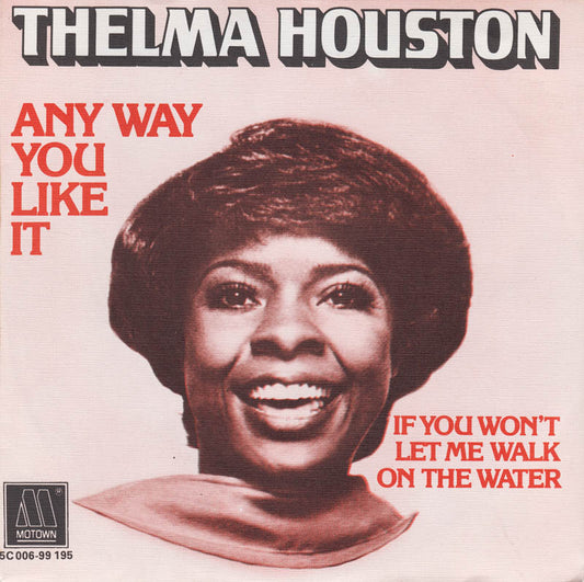 Thelma Houston - Any Way You Like It