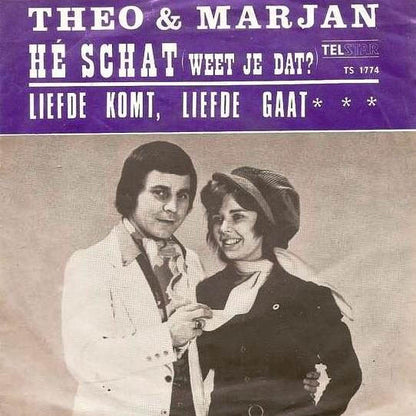 Theo en Marjan - Hé Schat, Weet Je Dat?
