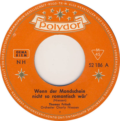 Thomas Fritsch - Wenn Der Mondschein Nicht So Romantisch Wär'