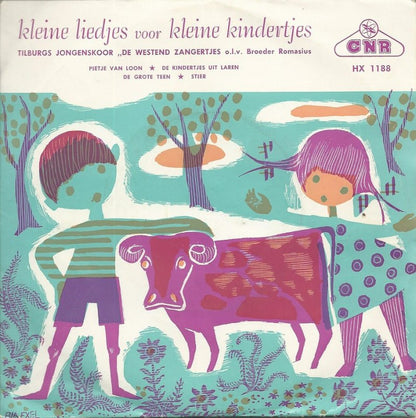 Tilburgs Jongenskoor De Westend Zangertjes - Kleine Liedjes Voor Kleine Kindertjes Vinyl Singles Vinyl Very Good (VG) <br> Hoes Good Plus (G+)