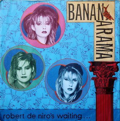 Bananarama - Robert De Niro's Waiting... Vinyl Singles Vinyl Zeer Goed / Hoesje Tekst "VINYLSINGLES.NL"