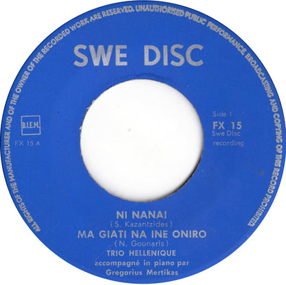 Trio Hellenique - Ni Nanai (EP) 40043 Vinyl Singles EP Hoes: Generic