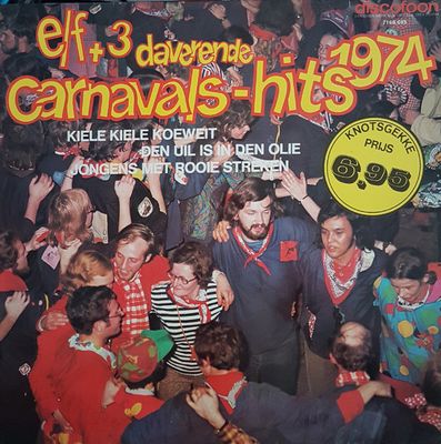 Zijne Dorstluchtige Hoogheid Prins Cambrinus Nimrod Henk 1 & De Geldropse Jagers - Elf + 3 Daverende Carnavalshits '74 (LP)