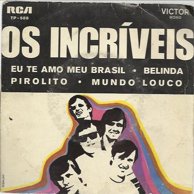Os Incríveis - Eu Te Amo Meu Brasil