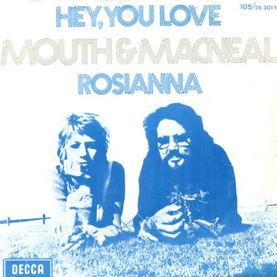 Mouth & MacNeal - Hey, You Love