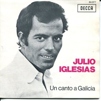 Julio Iglesias - Un Canto A Galicia