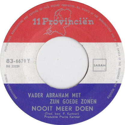 Vader Abraham Met Zijn Goede Zonen - Wat Zien Ik ?