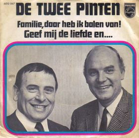 Twee Pinten - Geef Mij De Liefde En...
