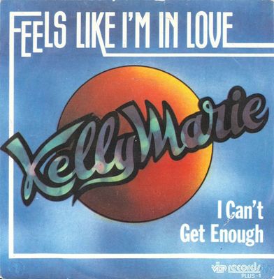 Kelly Marie - Feels Like I'm In Love Vinyl Singles Media: VG <br> Hoes: G+