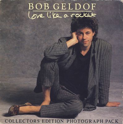 Bob Geldof - Love Like A Rocket