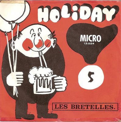 Les Bretelles - Ho Li Day 5 Vinyl Singles Vinyl Zeer Goed / Hoesje Goed "VINYLSINGLES.NL"