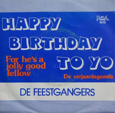 Feestgangers - Happy Birthday To Yo