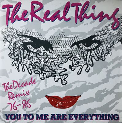 Real Thing - You To Me Are Everything (The Decade Remix '76-'86)