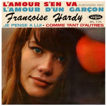 Françoise Hardy - L'amour S'en Va Vinyl Singles Vinyl (VG) <br> Hoes (G+)