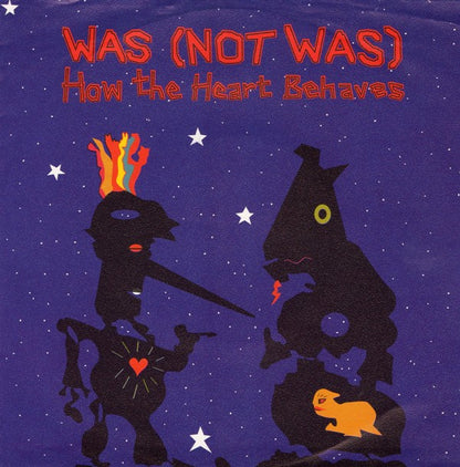 Was (Not Was) - How The Heart Behaves