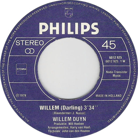 Willem Duyn - Willem Vinyl Singles Vinyl Zeer Goed / Hoesje Goed "VINYLSINGLES.NL"